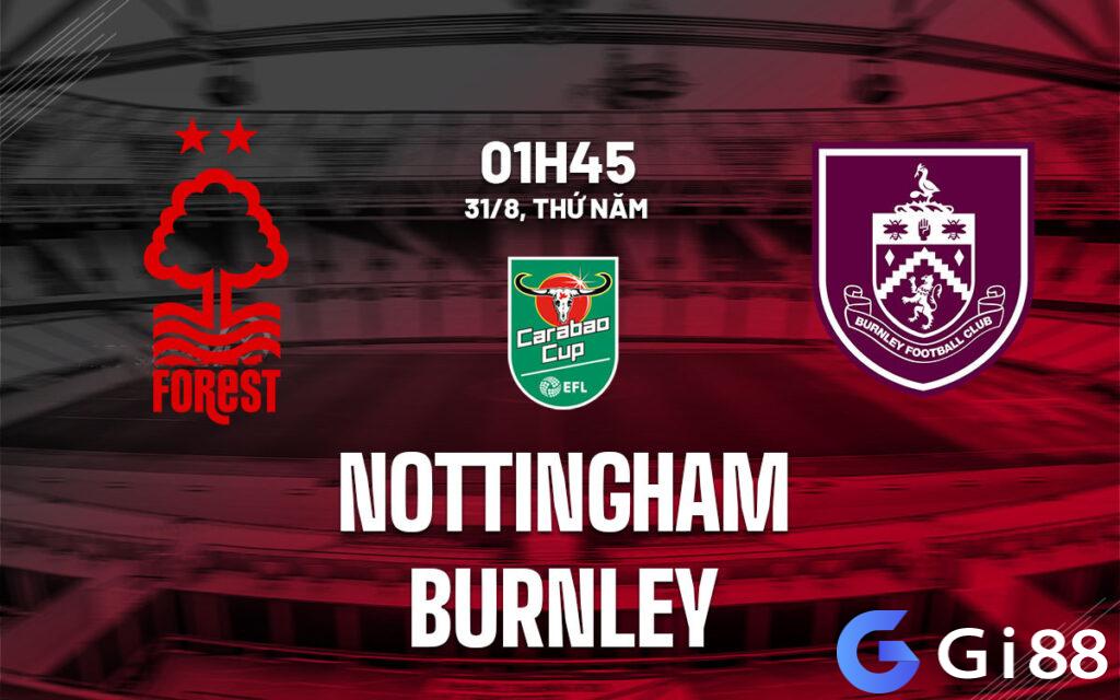 Nhận định trận đấu Nottingham vs Burnley