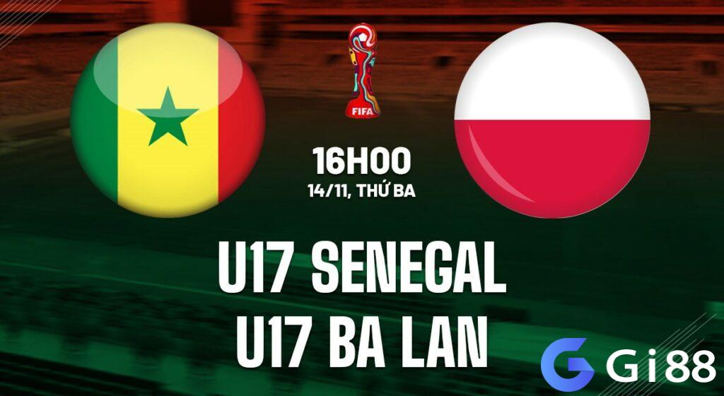 Nhận định soi kèo U17 Senegal vs U17 Ba Lan  