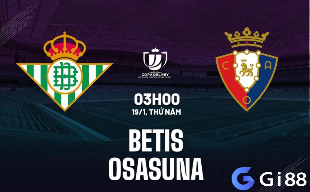 Nhận định Betis vs Osasuna