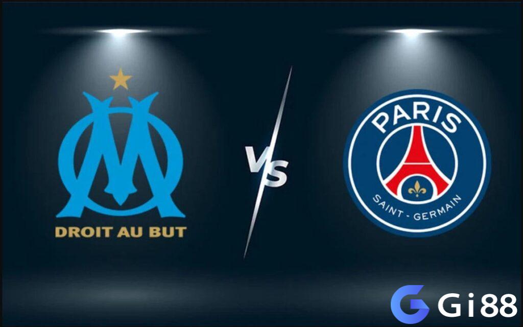 Nhận định trận đấu Marseille vs PSG