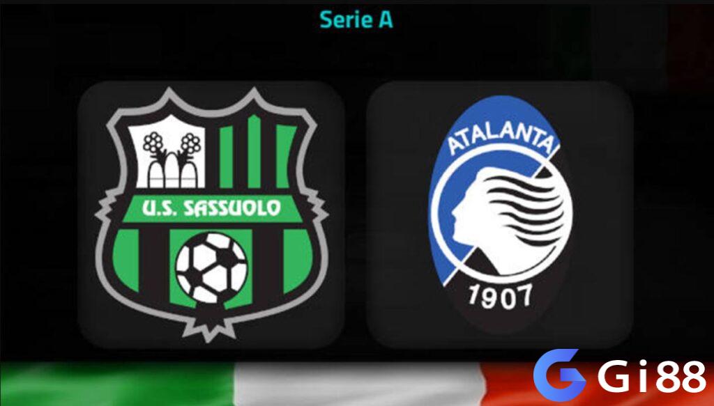 Nhận định trận đấu Sassuolo vs Atalanta