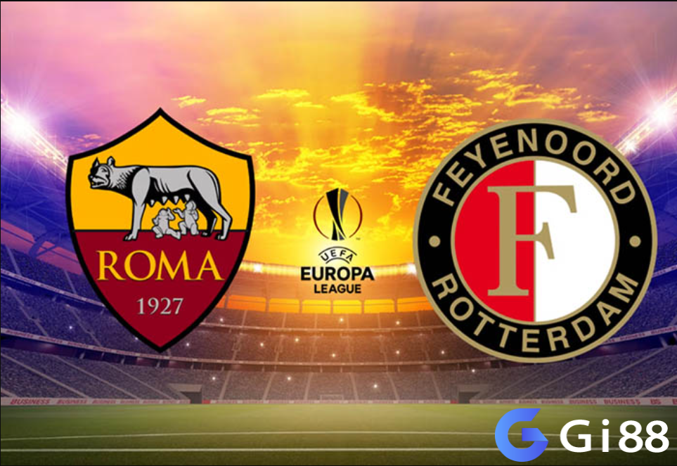 Nhận định trận đấu AS Roma vs Feyenoord