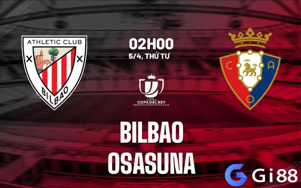 Nhận định trận đấu Athletic Bilbao vs Osasuna