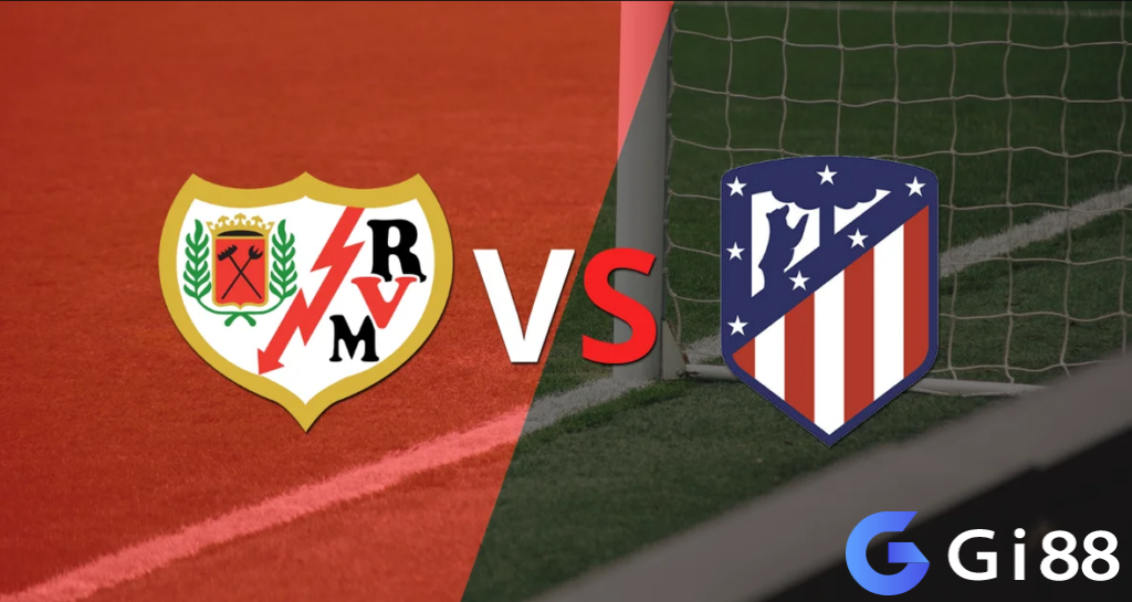 Nhận định trận đấu Vallecano vs Atletico