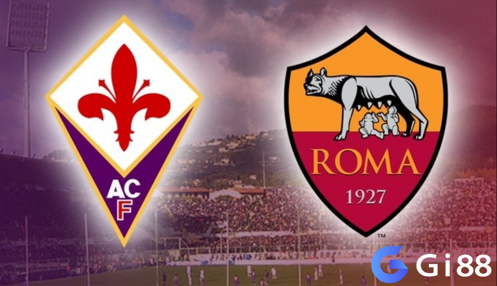 Nhận định trận đấu Fiorentina vs AS Roma