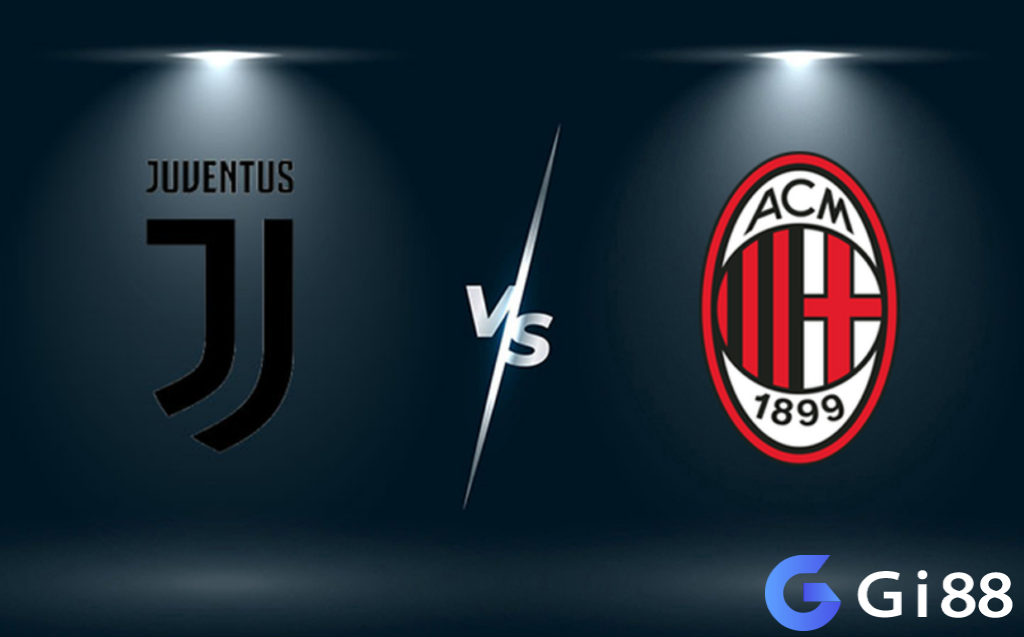 Nhận định trận đấu Juventus vs AC Milan