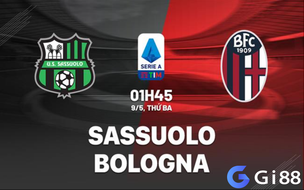 Nhận định trận đấu Sassuolo vs Bologna