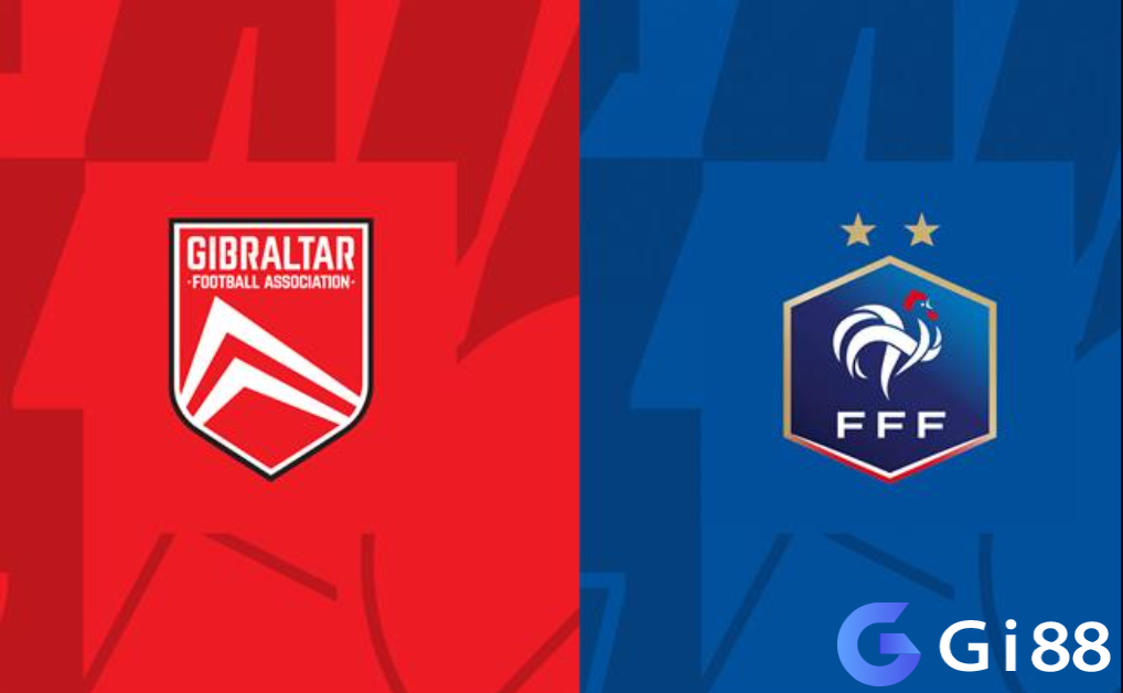 Nhận định trận đấu Gibraltar vs Pháp