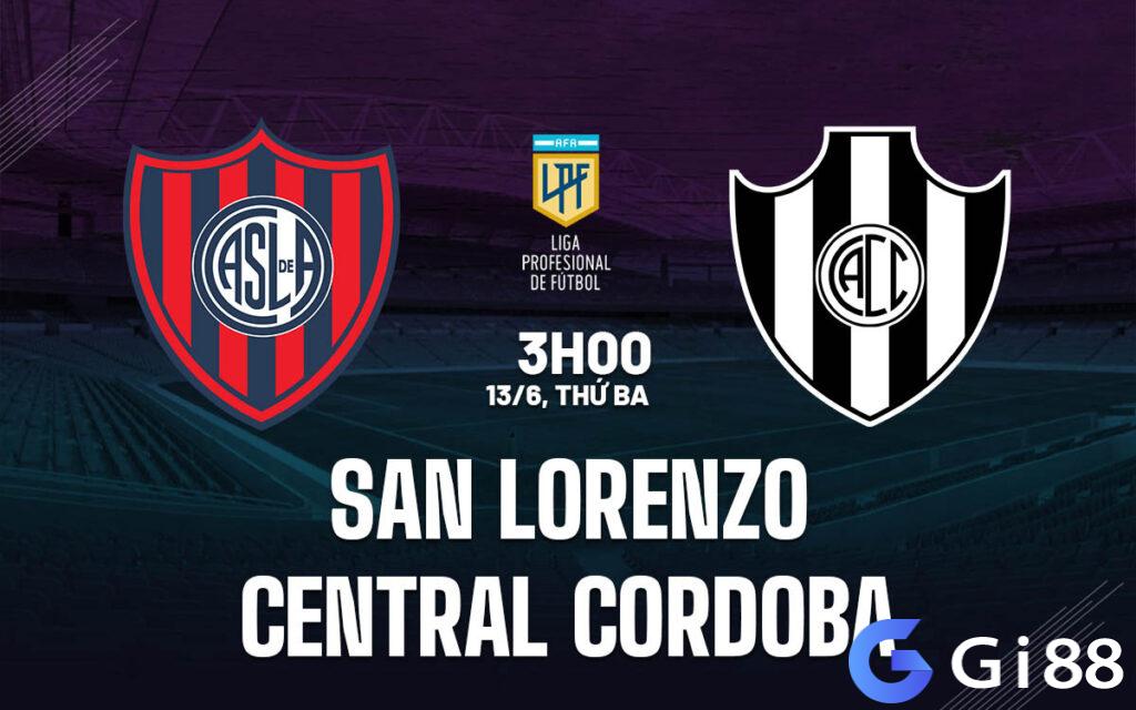 Nhận định trận đấu San Lorenzo vs Central Cordoba