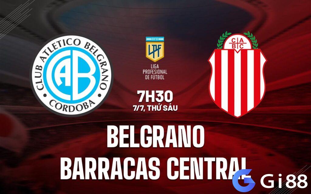 Nhận định trận đấu Belgrano vs Barracas Central