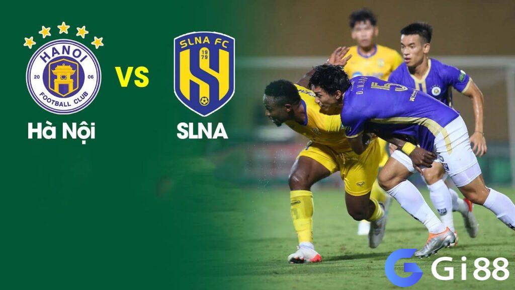 Nhận định trận đấu Hà Nội vs SLNA