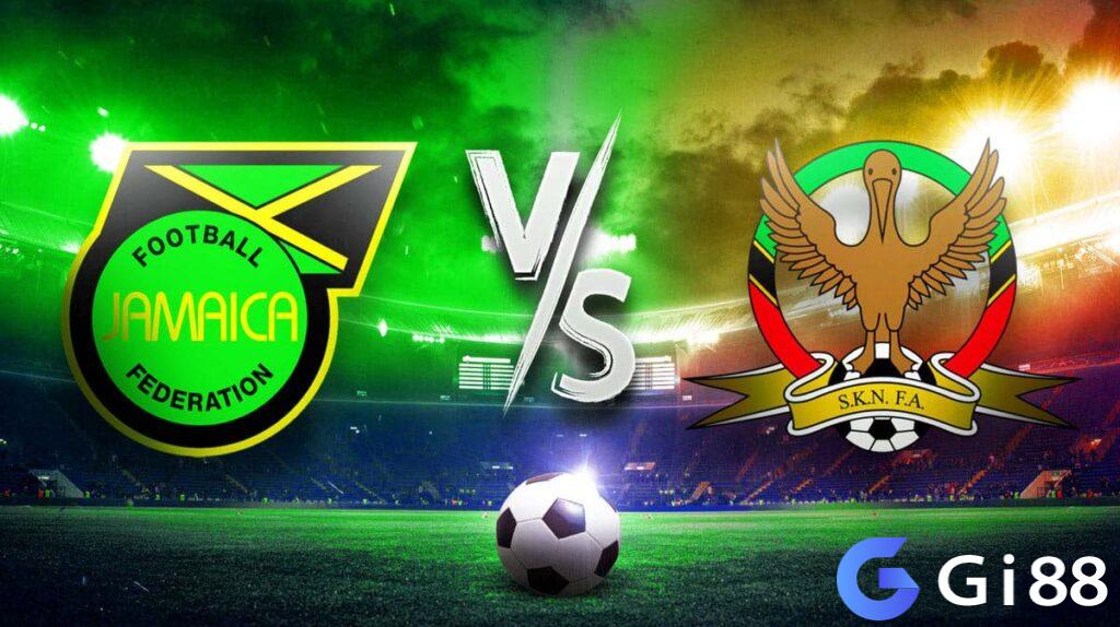 Nhận định trận đấu Jamaica vs St Kitts and Nevis