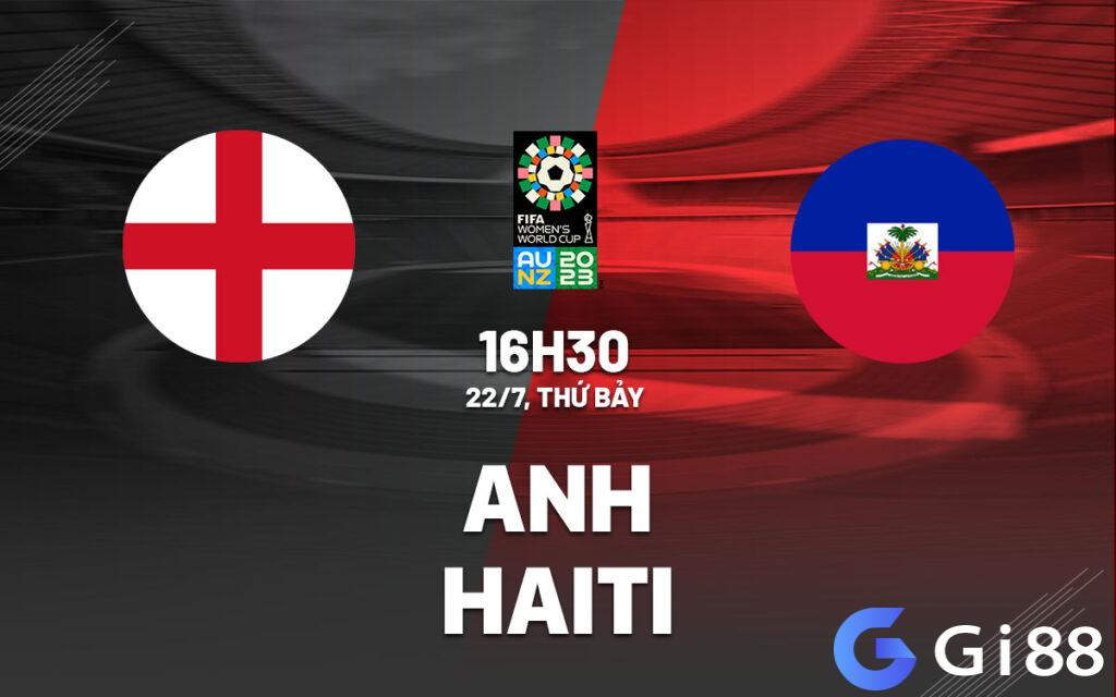 Nhận định trận đấu Nữ Anh vs Nữ Haiti