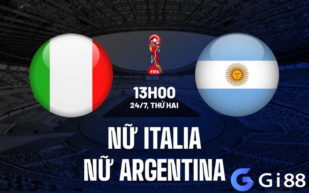 Nhận định trận đấu Nữ Italia vs Nữ Argentina