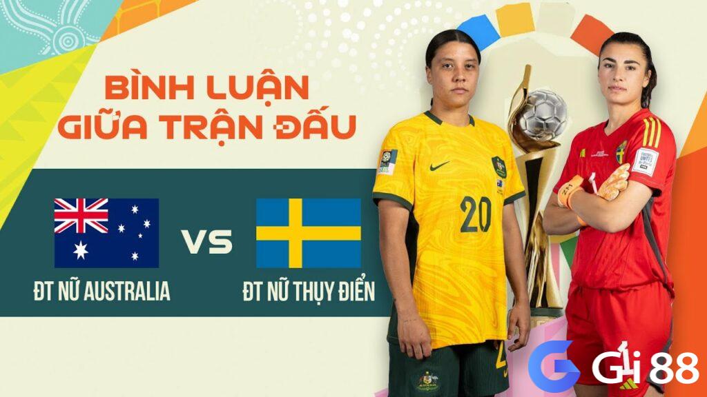 Nhận định trận đấu ĐT nữ Australia vs ĐT nữ Thuỵ Điển