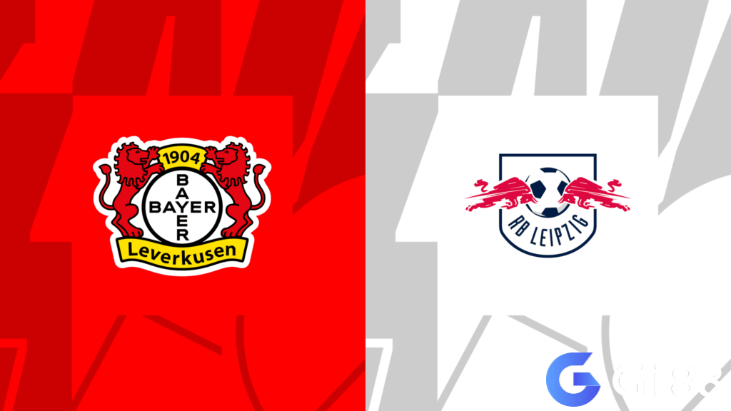 Nhận định trận đấu Leverkusen vs RB Leipzig