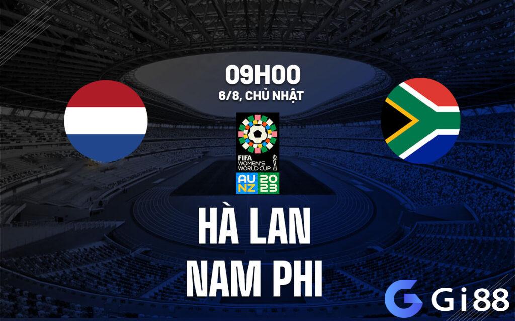 Nhận định trận đấu Nữ Hà Lan vs Nữ Nam Phi