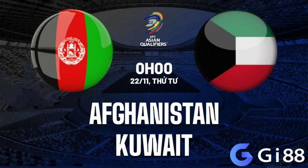 Nhận định soi kèo Afghanistan vs Kuwait  