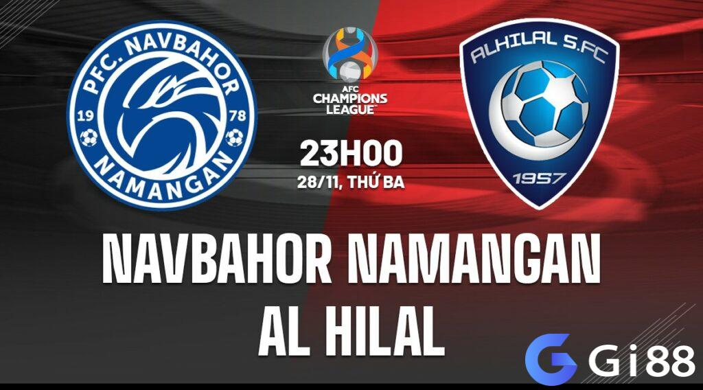 Nhận định soi kèo Navbahor Namangan vs Al Hilal  