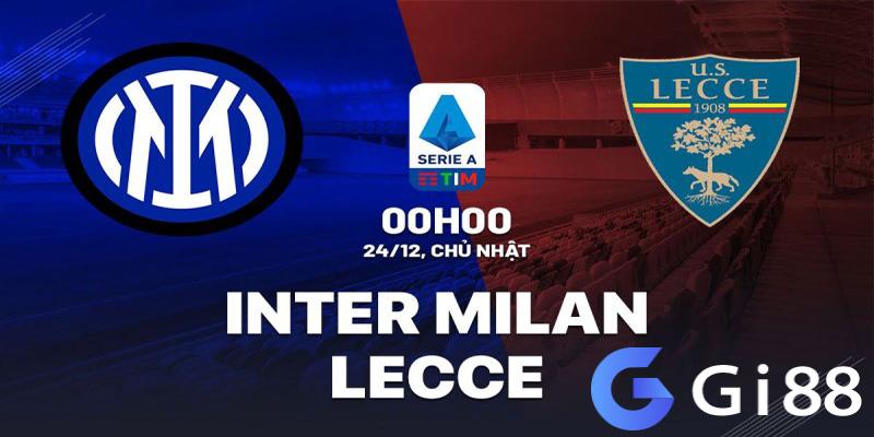 Chuyên gia nhận định soi kèo Inter vs Lecce