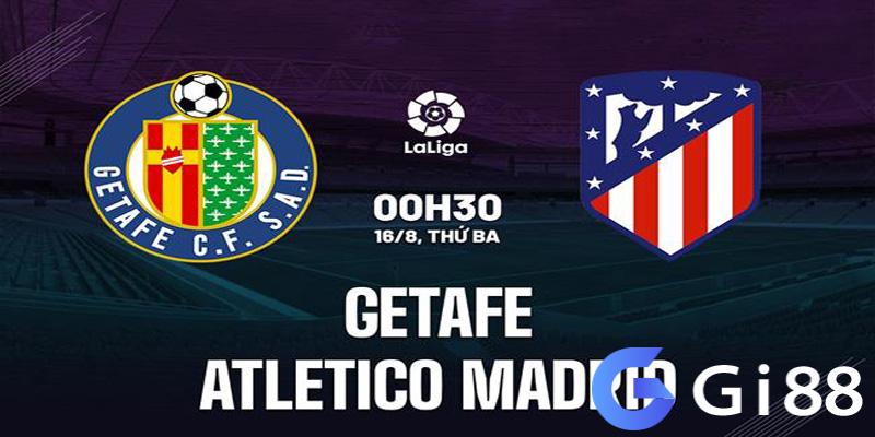 Chuyên gia nhận định soi kèo Atletico vs Getafe