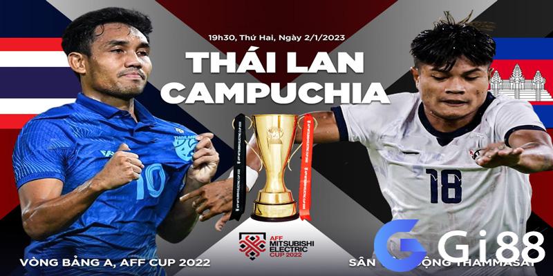 Chuyên gia nhận định soi kèo Thái Lan vs Campuchia